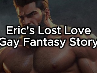 Gay Fantasy Adventure Story - Eric Searches for Tyrus