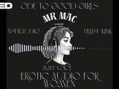 Ode To Good Girls {NSFW Audio]  [M4F] [Praise Kink] [Good Girl] [Dirty Talk] [Deep Voice] [Improv]