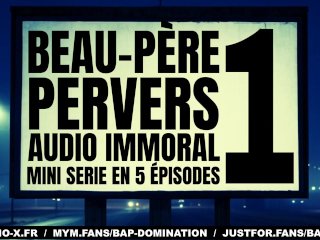 PUTAIN DE BEAU-PÉRE PERVERS