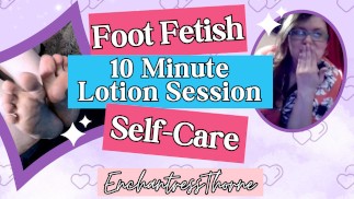 Foot Fetish: 10 min Sensual Lotion Selfcare Body Worship Video by EnchantressThorne