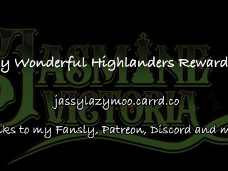 MY Wonderful Highlanders Reward~