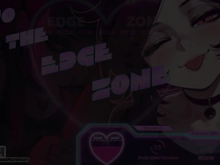 Edging and Stamina Challenge - INTO THE EDGE ZONE [SampleCut]
