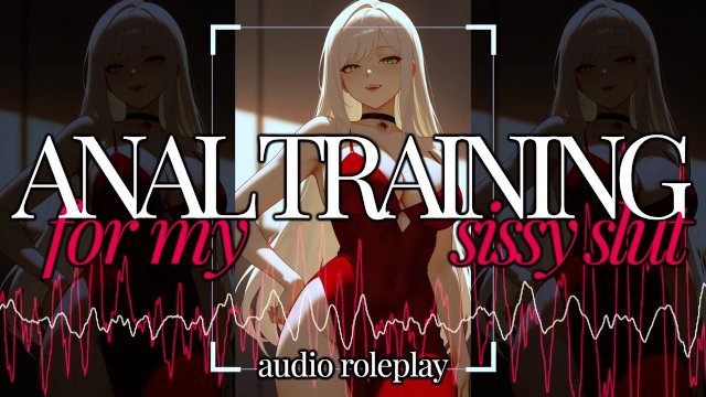 [Erotic Audio] Anal Training Sissy Slut [F4A] Gentle Mistress FDom Roleplay [No Insults]