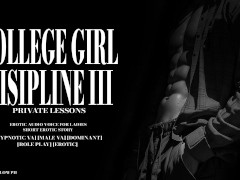 COLLEGE GIRL DISIPLINE III PRIVATE LESSONS