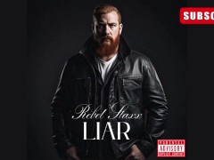 Liar - Rebel Staxx Out on YouTube