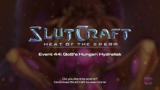 SlutCraft Event 44 Qob's Hunger Hydralisk