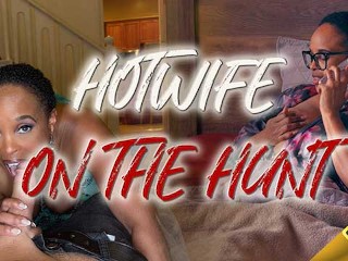 Ebony辣妹On the Hunt