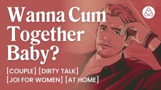 ASMR Male Voice: Dominant Boyfriend JOI for Women with Dirty Talk – ASMR Audio Porn Erotic Audio Sto