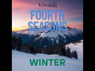 FOUR SEASONS - WINTER - VIVALDI