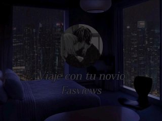 Coges Con Tu Novio En Noche De Viaje - ASMR Audio Roleplay