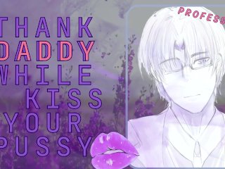 [ ASMR ] DADDY Goes Down On You - Audio for Good Girls
