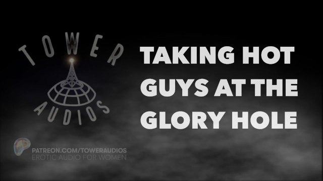 YOUR FIRST GLORYHOLE  (Erotic audio for women) (Audioporn) (Dirty talk) (M4F)