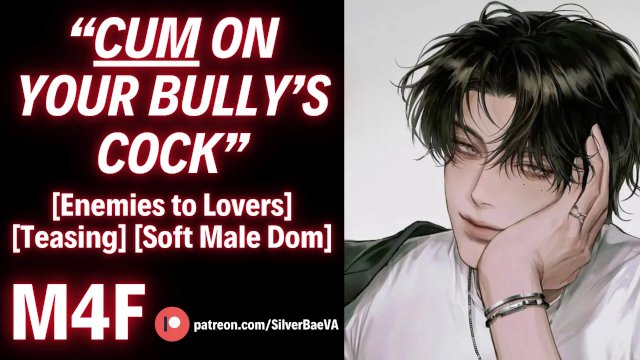 CUM On Your Bully's Cock And Become His Toy [M4F] [Erotic Audio For Women]