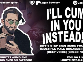 [BFF'S STEPBRO AUDIO] Bestie’s Stepbro Fills you with his Throbbing Cock after you Catch him Fucking