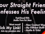 Your Straight Buddy Finally Lets You Suck His Cock [Erotic Audio for Men]