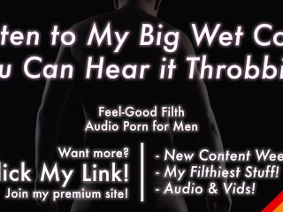 THROBBING Wet Cock + FILTHY Dirty Talk [erotic Audio for Men]
