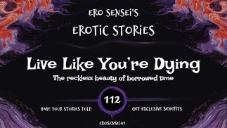 Live Like You're Dying (Erotic Audio for Women) [ESES112]