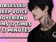 Obsessed Boyfriend Cums His Brains Out For You | Yandere | Rough Dom | M4A | M4F | Audio Erotica