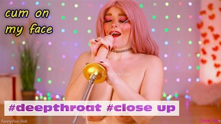 POV throat fuck and cum on my face