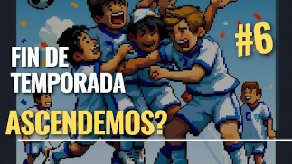 WORLD SOCCER CHAMPS CAPITULO 6 TEMPORADA 1 - CONSEGUIMOS EL ASCENSO?