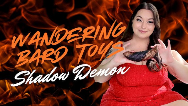 WANDERING BARD TOYS SHADOW DEMON DILDO REVIEW - Sydney Screams