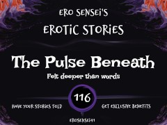 The Pulse Beneath (Erotic Audio for Women) [ESES116]