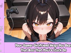 Your Gamer Girlfriend Helps You Beat That Boss That You're Stuck On