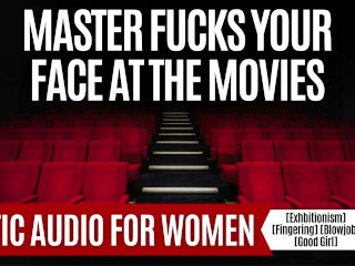 Master Uses You At The Movies [Erotic ASMR Audio Roleplay] [Master/Pet]