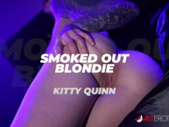 Kitty Quinn Smokes Her Night Away As Smoked Out Blondie still 16