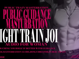 Public Train Slut: Edge with Strangers all around [ Train Slut JOI ]