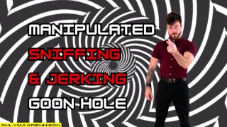 manipulated sniffing & jerking goon hole