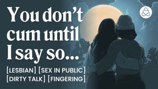 Lesbian Audio Porn: Öffentliches Fingern, Erniedrigung & Orgasmusverweigerung – Erotisches Audio für Frauen