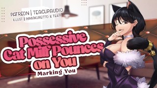Possessive Cat MILF bondit sur vous [F4M] [Jalouse de vos amies féminines] [Vous marquer comme mienne]