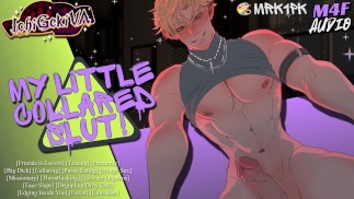 From Best Friend to Collared Pet, Confessing to Your Toxic Crush [M4F NSFW Audio Erotica]