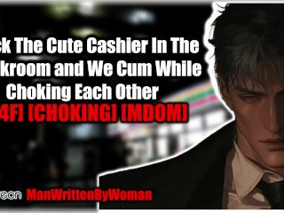 Fucking The Cashier In The Breakroom [M4F] [Choking] [MDOM]