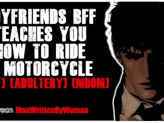 Boyfriends best Friend Fucks you on a Motorcycle [M4F] [adultery] [MDOM]