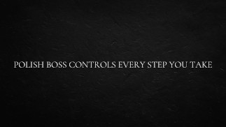 Польский босс контролирует каждый ваш шаг