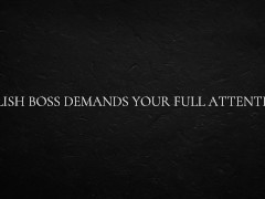 Polish Boss Demands Your Full Attention