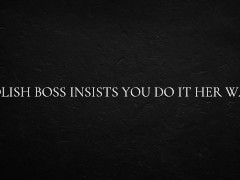 Polish Boss Insists You Do It Her Way