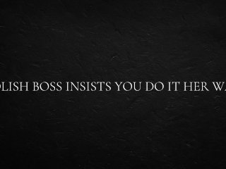 Polish Boss Insists You Do It Her Way
