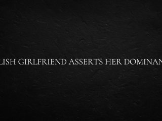Polish Girlfriend Asserts Her Dominance