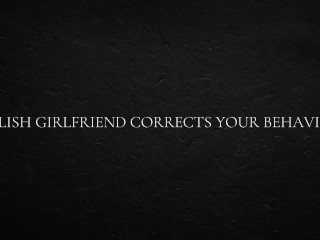 Polish Girlfriend Corrects your Behavior
