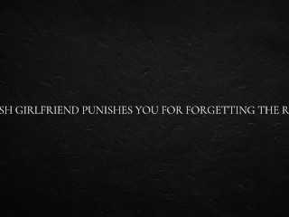 Polish Girlfriend Punishes you for Forgetting the Rules