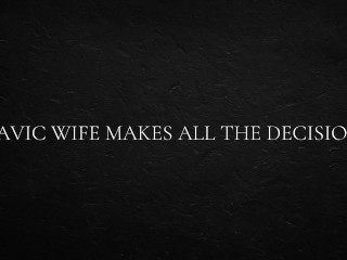 Slavic Wife makes all the Decisions