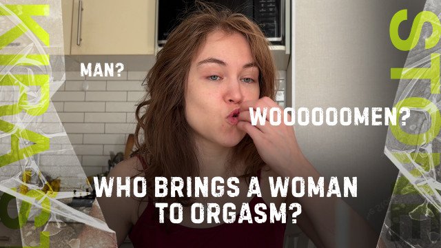 Did she Cum from a Dick? Did she Cum from a Tongue? Did she Cum at all? Who brings her to Orgasm?