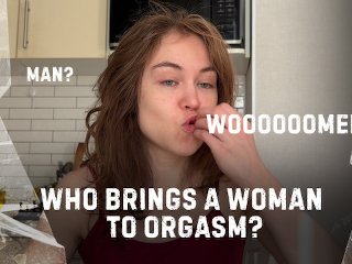 Did she Cum from a Dick? Did she Cum from a Tongue? Did she Cum at all? Who brings her to Orgasm?